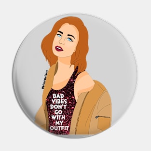 No bad vibes Pin