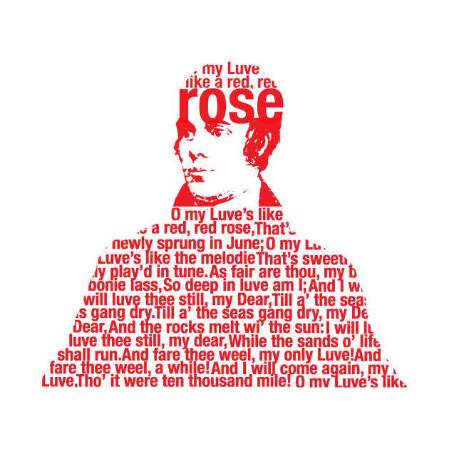 Robbie Burns Love is like a red red rose by DJVYEATES