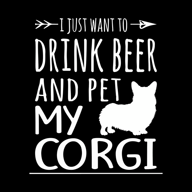 Drink Beer & Pet My Corgi by schaefersialice