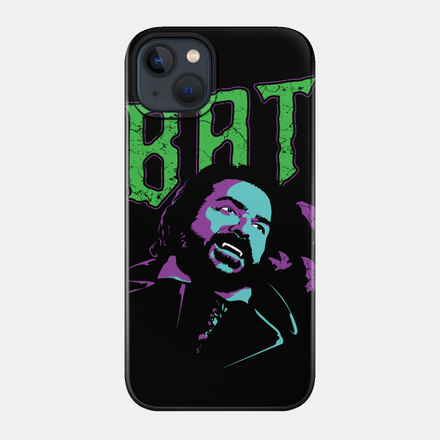 BAT! - What We Do In The Shadows - Phone Case