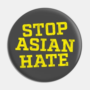 Stop Asian Hate Anti Asian Racism Pin