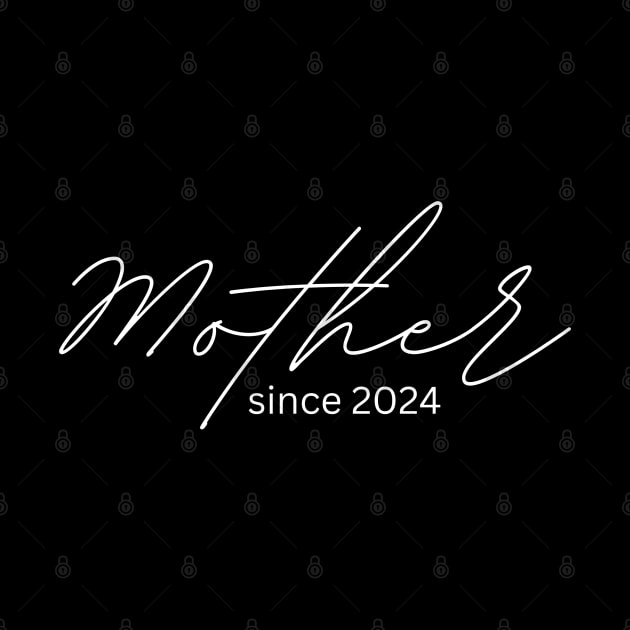 Mother since 2024 by PrintsHessin