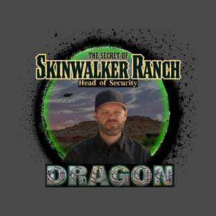 Skinwalker Ranch- Dragon T-Shirt