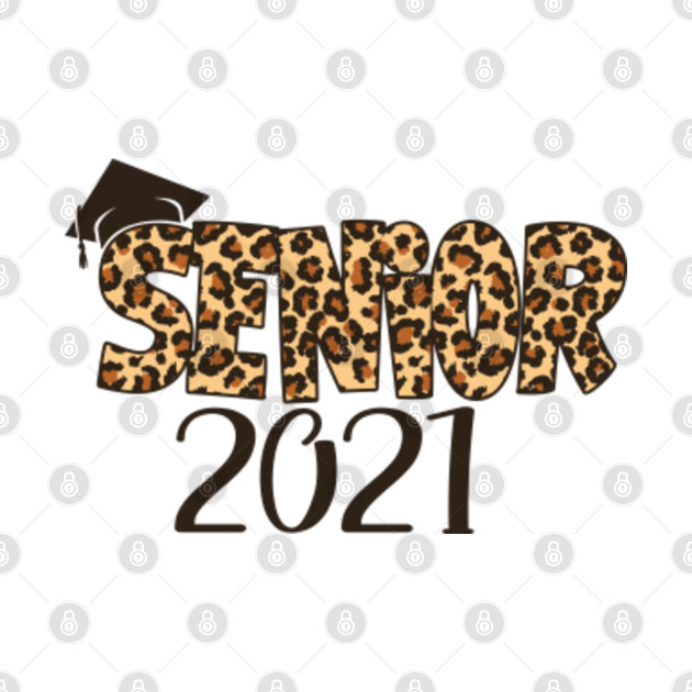 Download Graduation Sublimation - Grad 2021 Senior 2021 - Senior ...