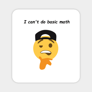 I'm bad at math Magnet