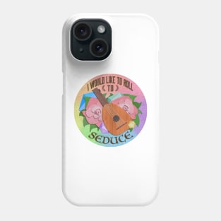 seduction roll Phone Case