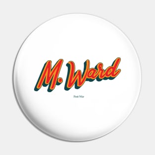 M. Ward Pin