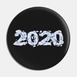 Broken 2020 year Pin