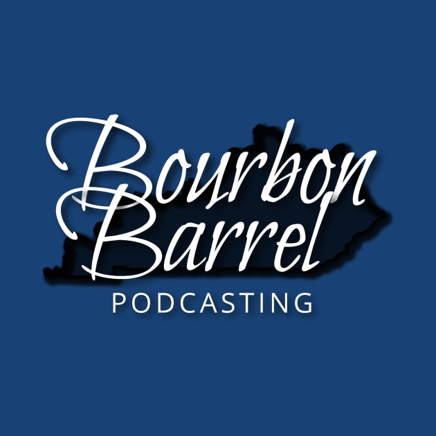 Bourbon Barrel Podcasting by BBPodcasting