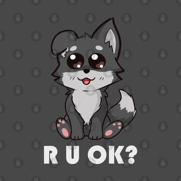 Puppy R U OK by AshStore