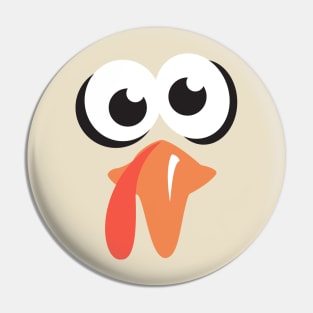 Silly Turkey Face Funny Pin