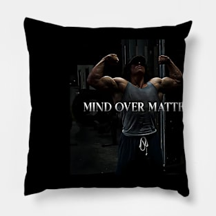 MIND OVER MATTER Pillow