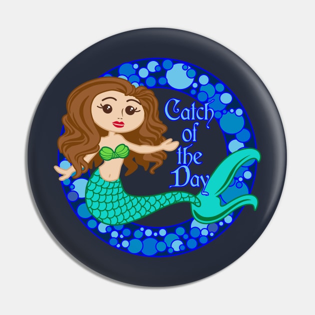 Catch of the Day Pin by DavesTees
