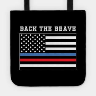 Back The Brave Thin Blue-Red Line American Flag Tote