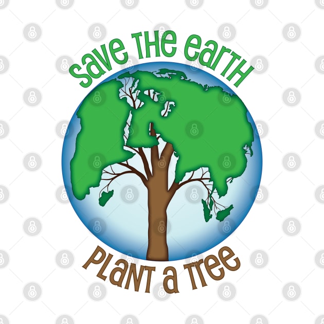 Save The Earth - Plant A Tree by CuriousCurios