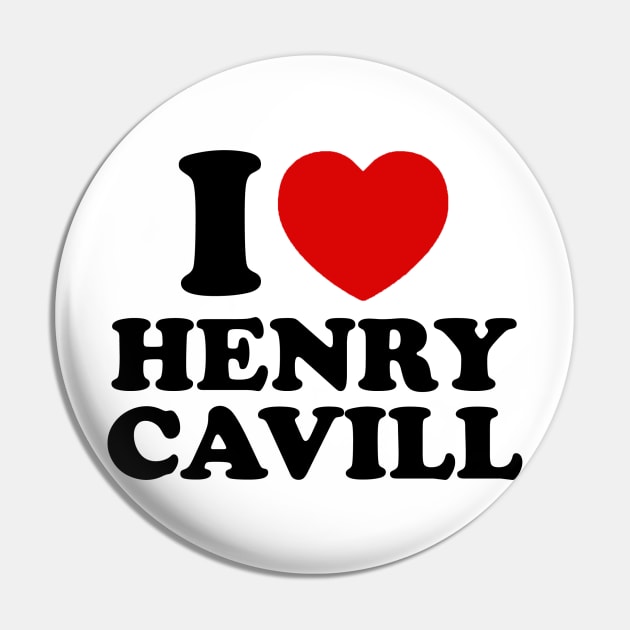 I Love Henry Cavill Pin by sinluz