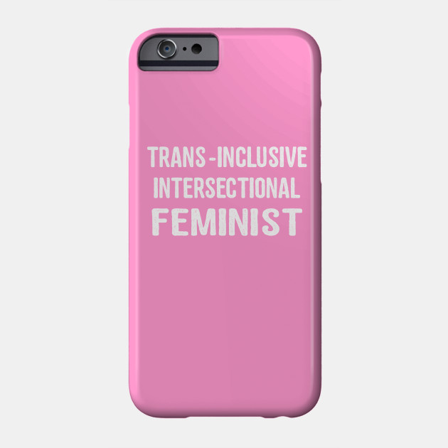Intersectional Feminist