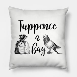 Mary Poppins Tuppence A Bag Pillow