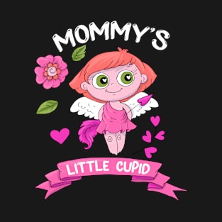 Mommy's Little Cupid T-Shirt