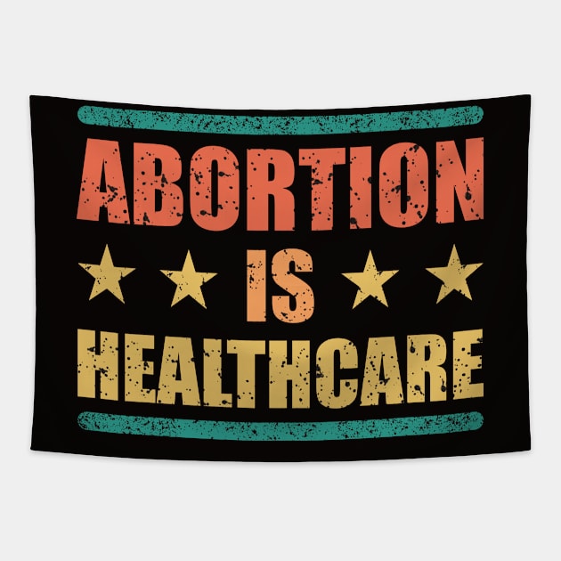 Abortion Is Healthcare - Vintage Tapestry by Vishal Sannyashi