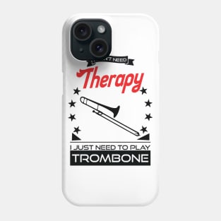 Trombone - Better Than Therapy Gift For Trombone Players Phone Case