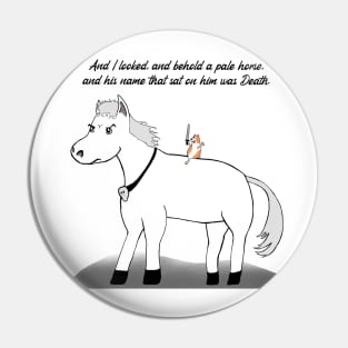 A pale horse, the rider, death! Pin