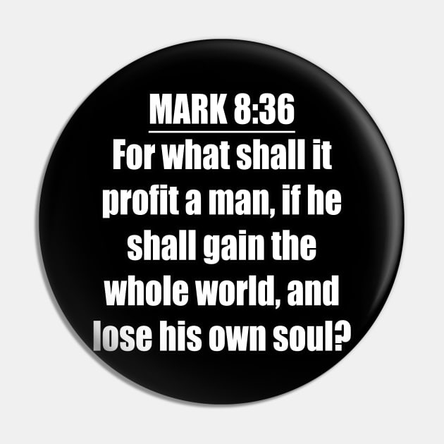 Mark 8:36 King James Version (KJV) Pin by Holy Bible Verses