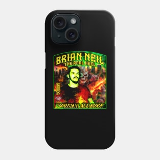 Brian Neil - Watch It All Burn Phone Case