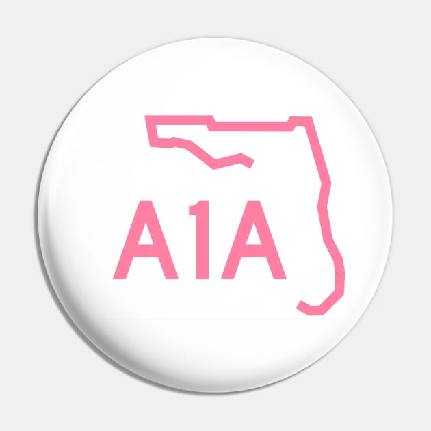 Florida A1A Road Sign Beach Culture Icon Flamingo Pink Pin by TammyWinandArt