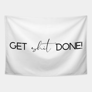 Get Shit Done Tapestry