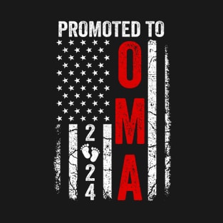 Patriotic Promoted To Oma 2024 First Time New Oma T-Shirt