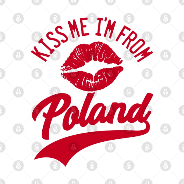 KISS ME I'M FROM POLAND by LILNAYSHUNZ