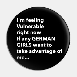 I Love German Girls Funny Vulnerable RN Pin