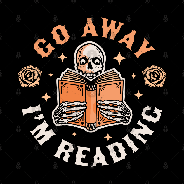 Go Away I'm Reading - Skeleton Reading Book Halloween by OrangeMonkeyArt