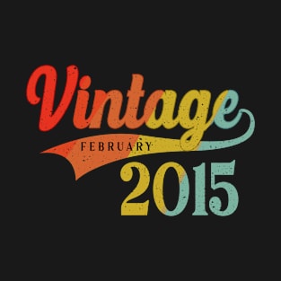 February 2015 Birthday Vintage February 2015 Awesome T-Shirt