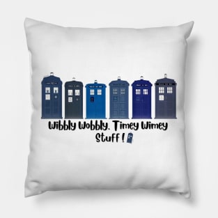 Wibbly wobbly, Timey Wimey Stuff Pillow