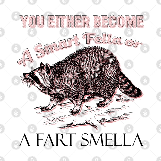 Raccoon Smart Fella Fart Smella by giovanniiiii