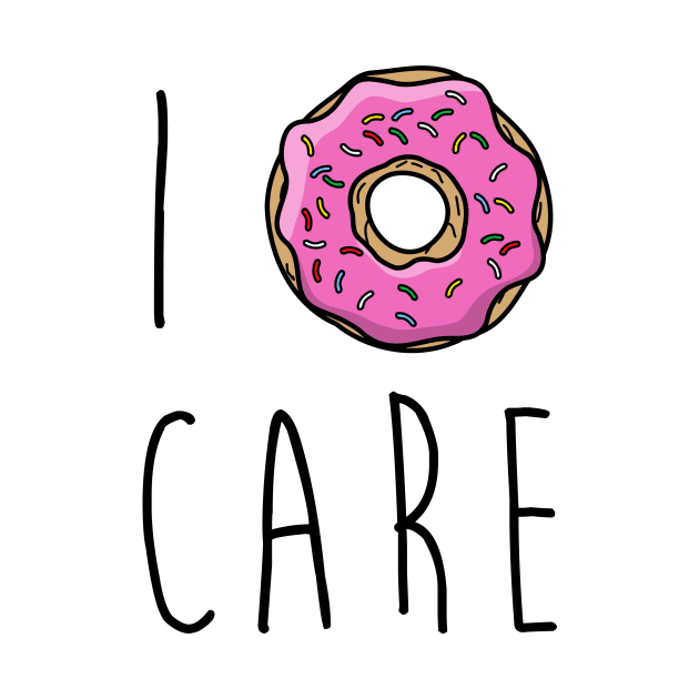 I Donut Care funny graphic tee by gfrsartwork