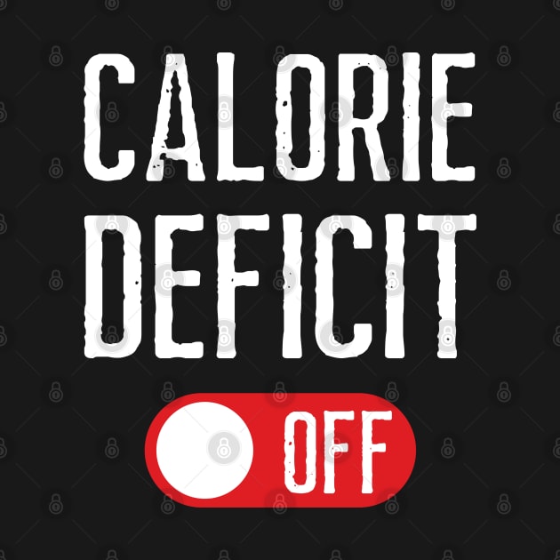 Calorie Deficit Mode Off by footballomatic