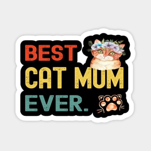 Mother's Day Gifts Best Cat Mum Ever For Women Magnet