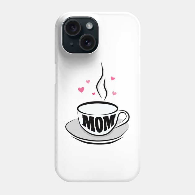 Mom Coffee Mother's Day Funny Coffee Lover Phone Case by CoolFuture