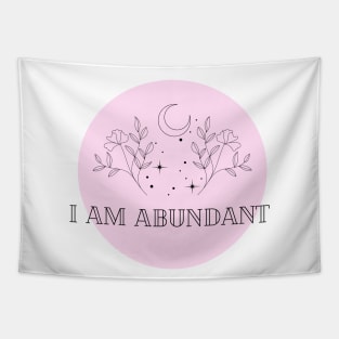 Affirmation Collection - I Am Abundant (Pink) Tapestry