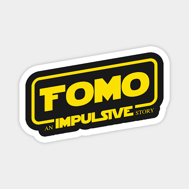 FOMO wars Magnet by Daribo