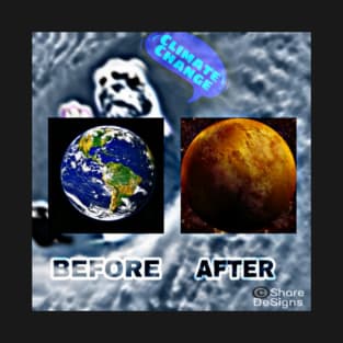 Planet Earth Before and After T-Shirt