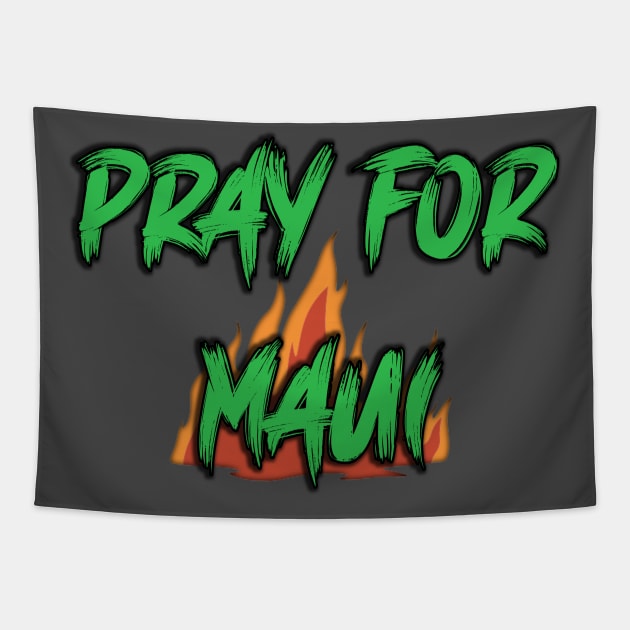 Pray For Maui-Hawaii Wildfire Tapestry by Izhan's Fashion wear