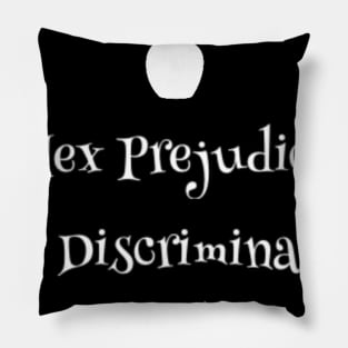 Hex Prejudice and Descrimination Pillow