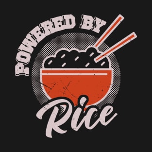 Powered By Rice Asian Food Lover, Japanese Cuisine T-Shirt