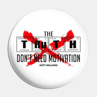 The Truth Pin