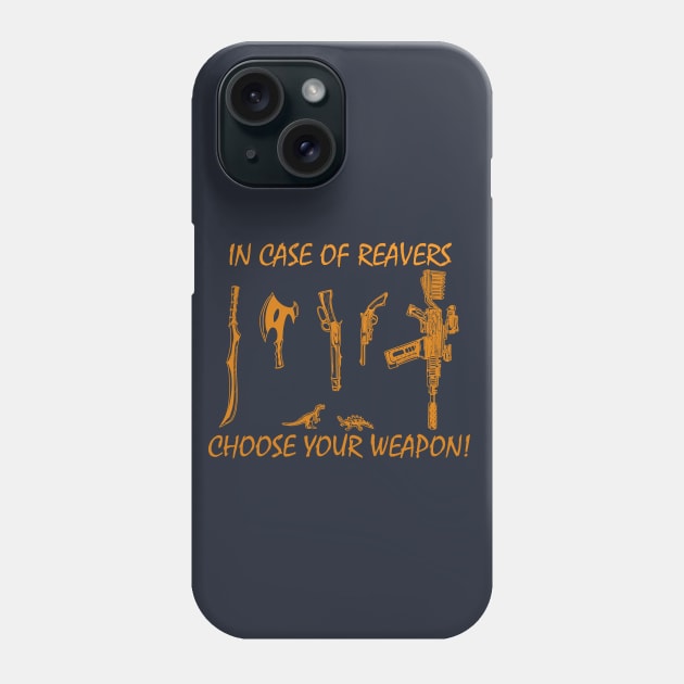 In Case Of Reavers... Phone Case by valentinovitela