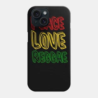 Peace, Love, Good Vibes, Reggae Phone Case